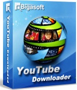 Bigasoft YouTube Downloader - Tải video từ youtube