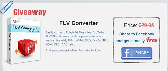 Xilisoft FLV Converter - Nhận key bản quyền miễn phí